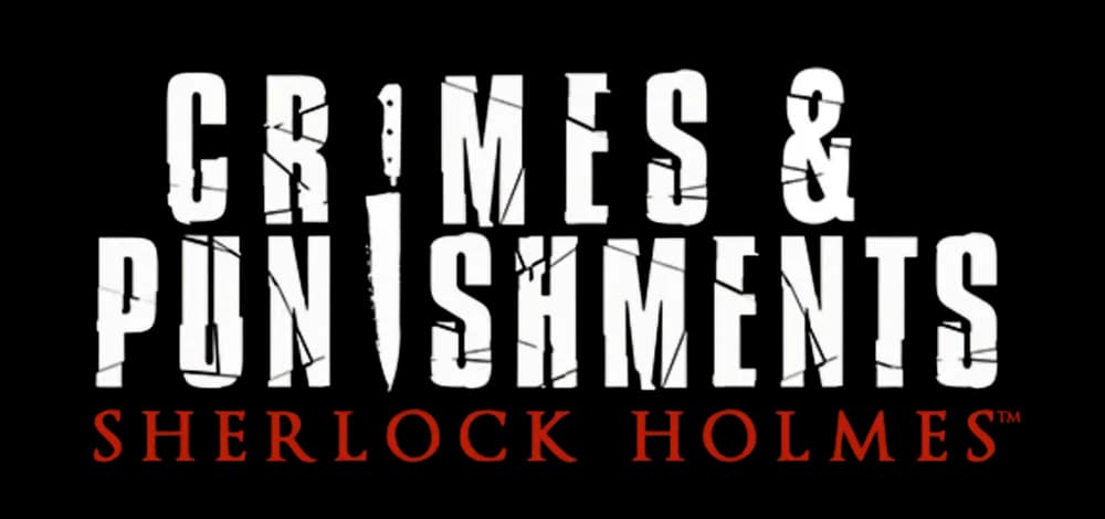 Sherlock Holmes: Crimes & Punishments